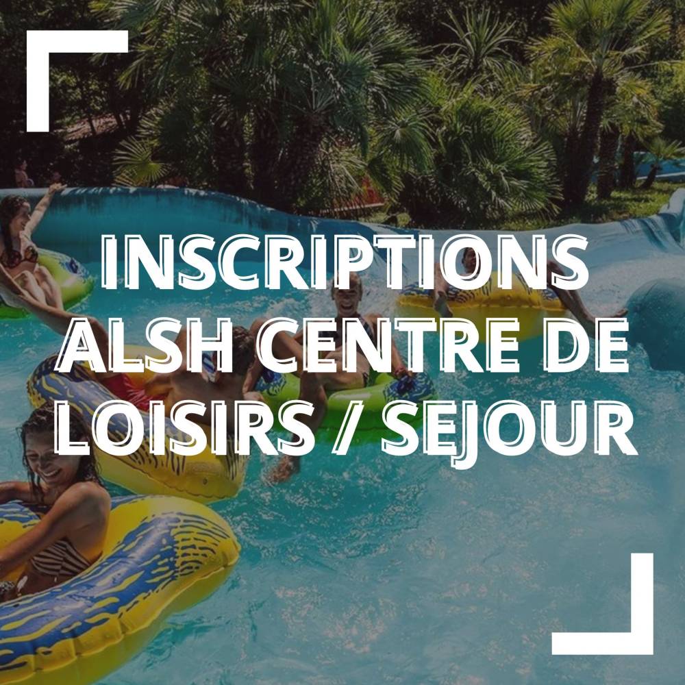 inscription-alsh-centre-sejour-abcs-blanquefort